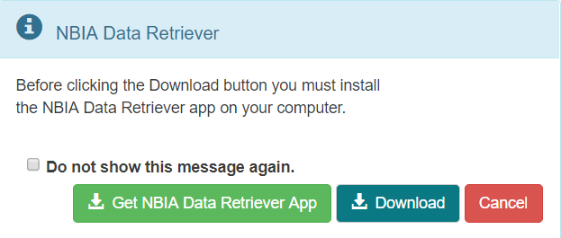 Message box prompting you to download the NBIA Data Retriever
